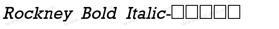 Rockney Bold Italic字体转换